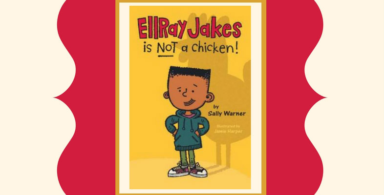 Ellray Jakes is not a chicken!