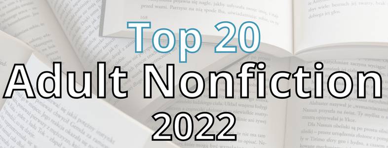 Top 20 Adult Nonfiction for 2022