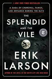Cover of "The Splendid and the Vile" by Erik Larson
