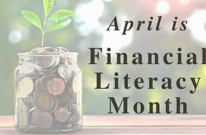 April Is Financial Literacy Month