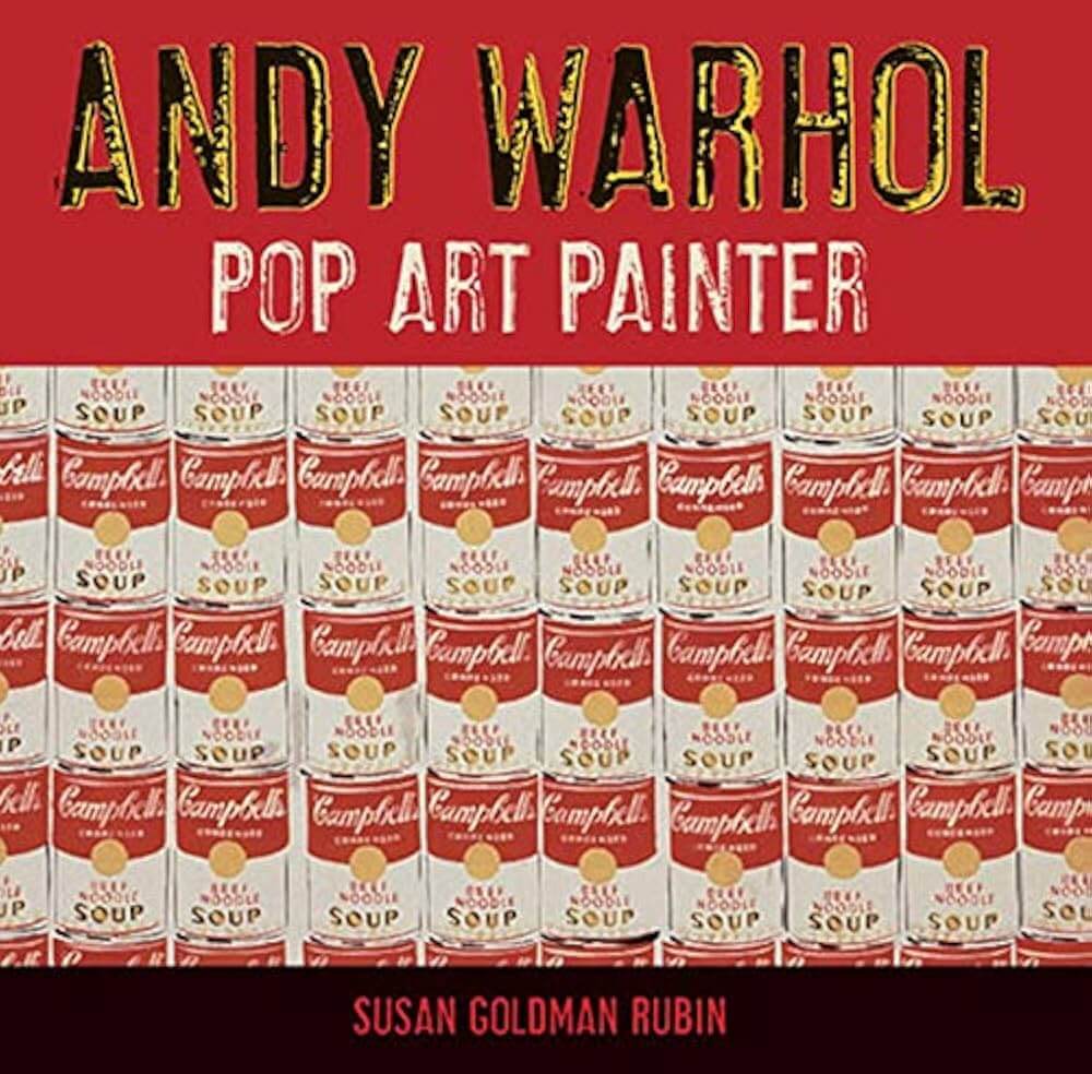 Cover of "Andy Warhol: Pop Art Painter"