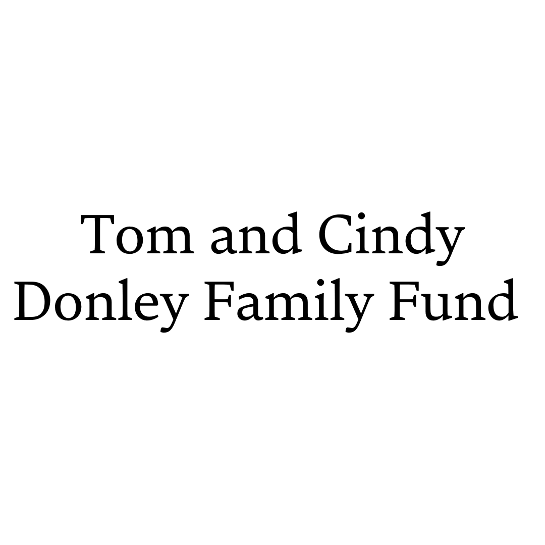Text: Tom and Cindy Donley Family Fund
